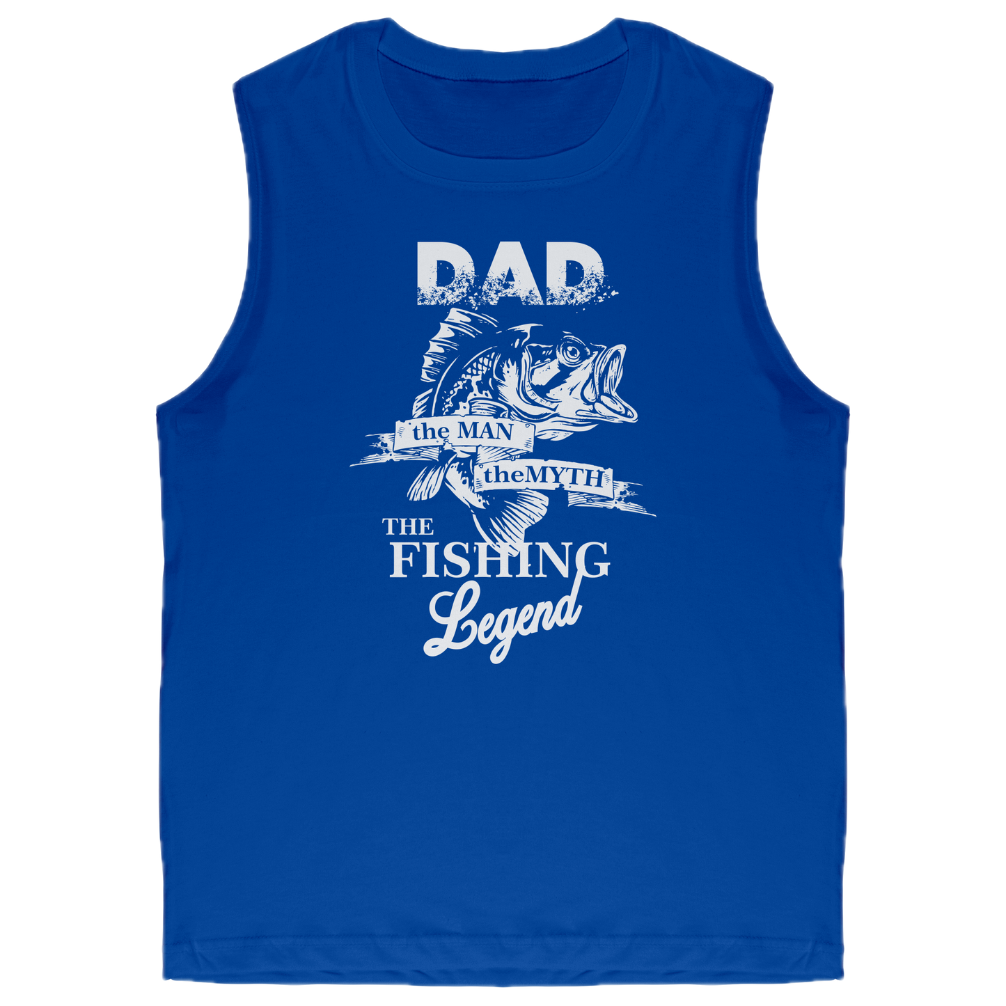 Dad! The Man! The Myth! The Fishing Legend River Life Tank Top