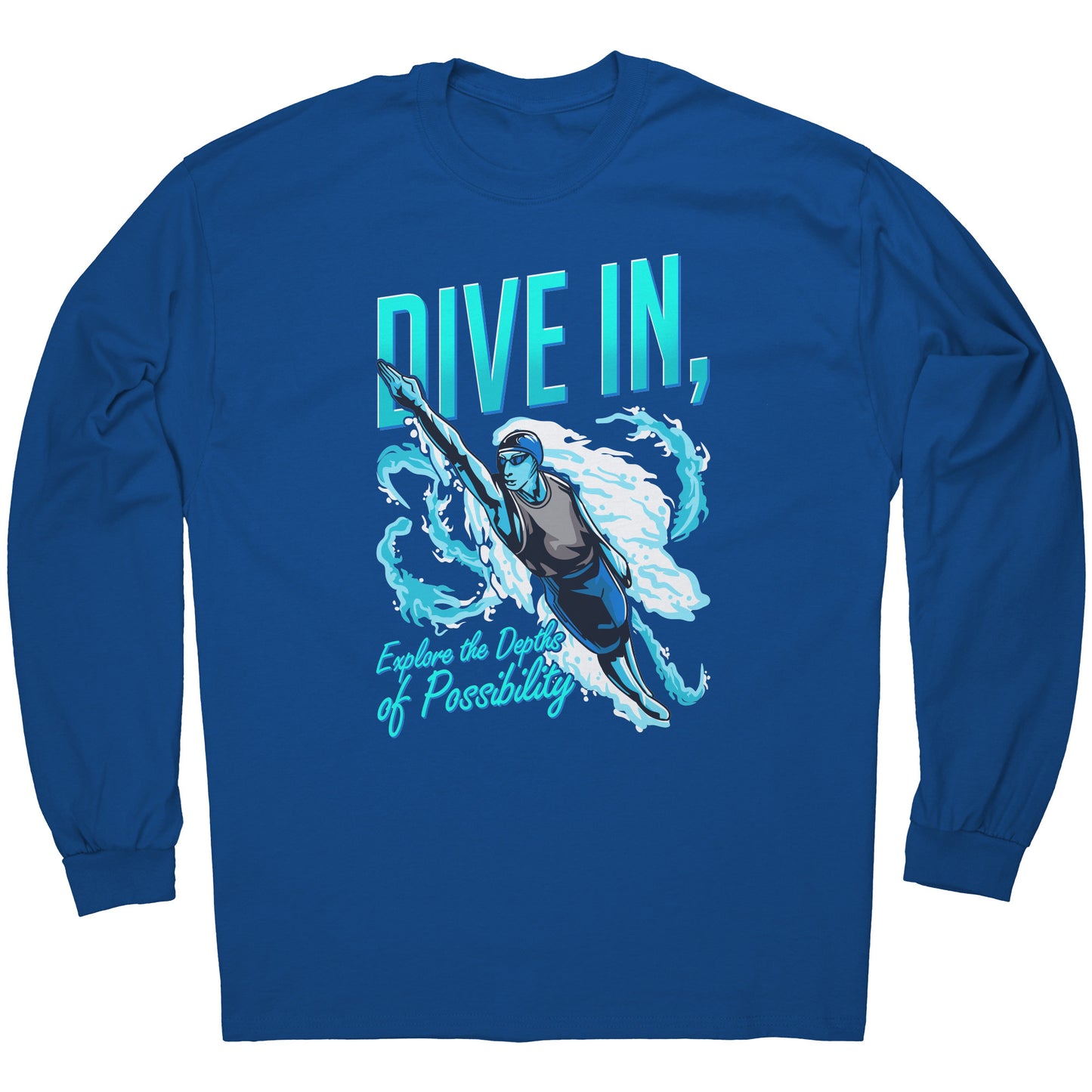 Dive In Explore The Depth Of Possibility - Swimmer Swim T-Shirt