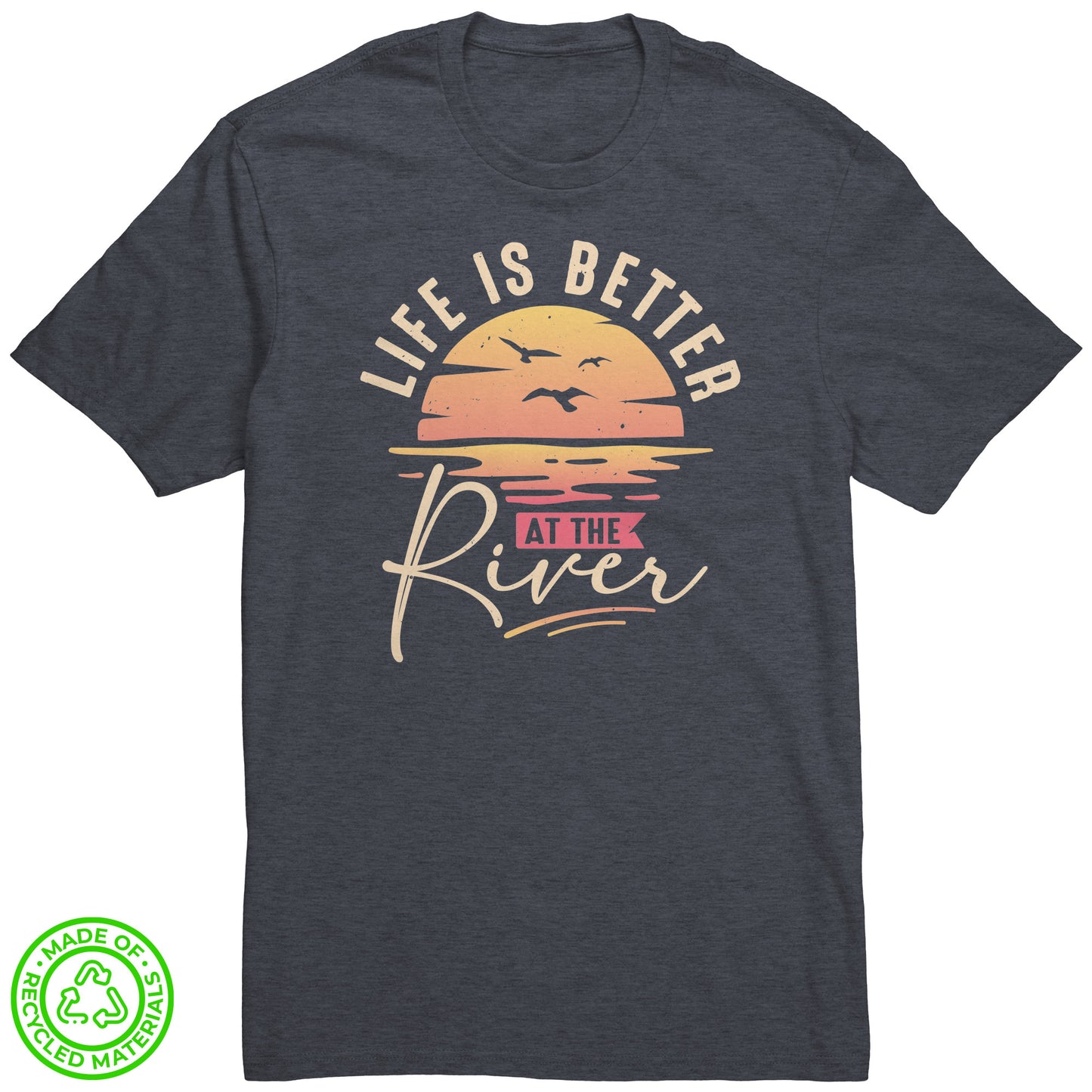 Life Is Better At The River T-Shirt – Retro Vintage Sunset Design