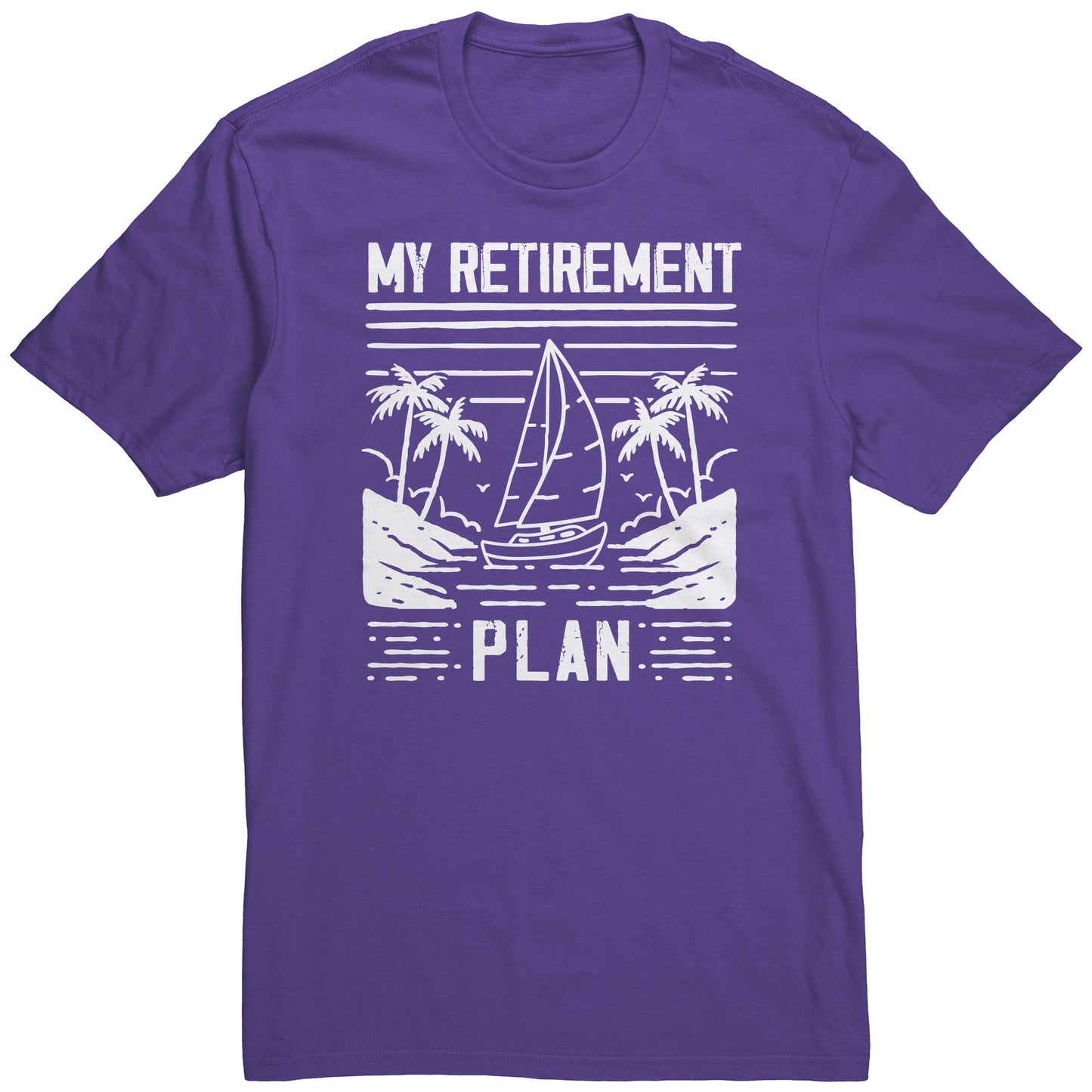 My Retirement Plan - Minimalistic Boating Boat T-Shirt