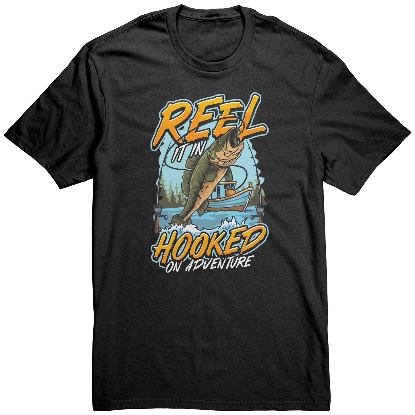 Reel It In Hooked On Adventure - Cool Bass Fishing Graphic Clothing T-Shirt