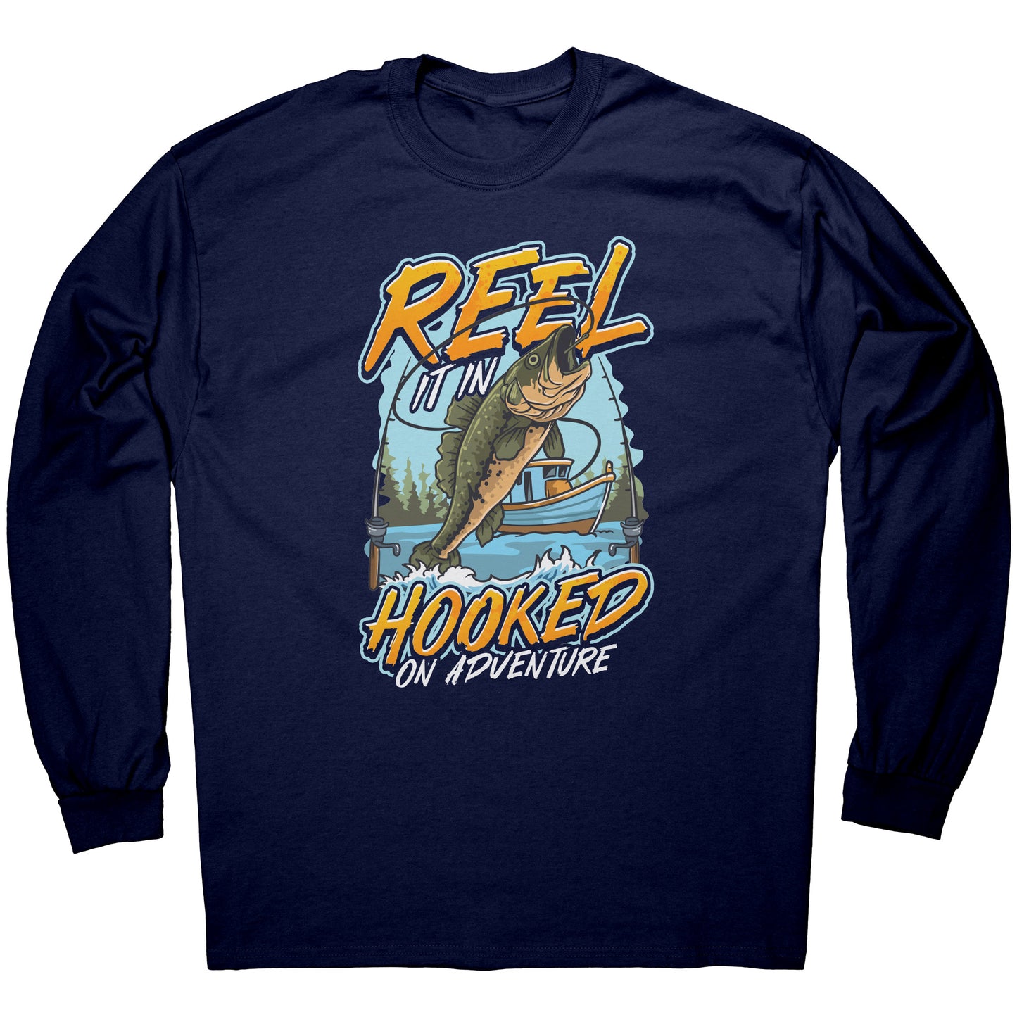 Reel It In Hooked On Adventure - Cool Bass Fishing Graphic Clothing T-Shirt