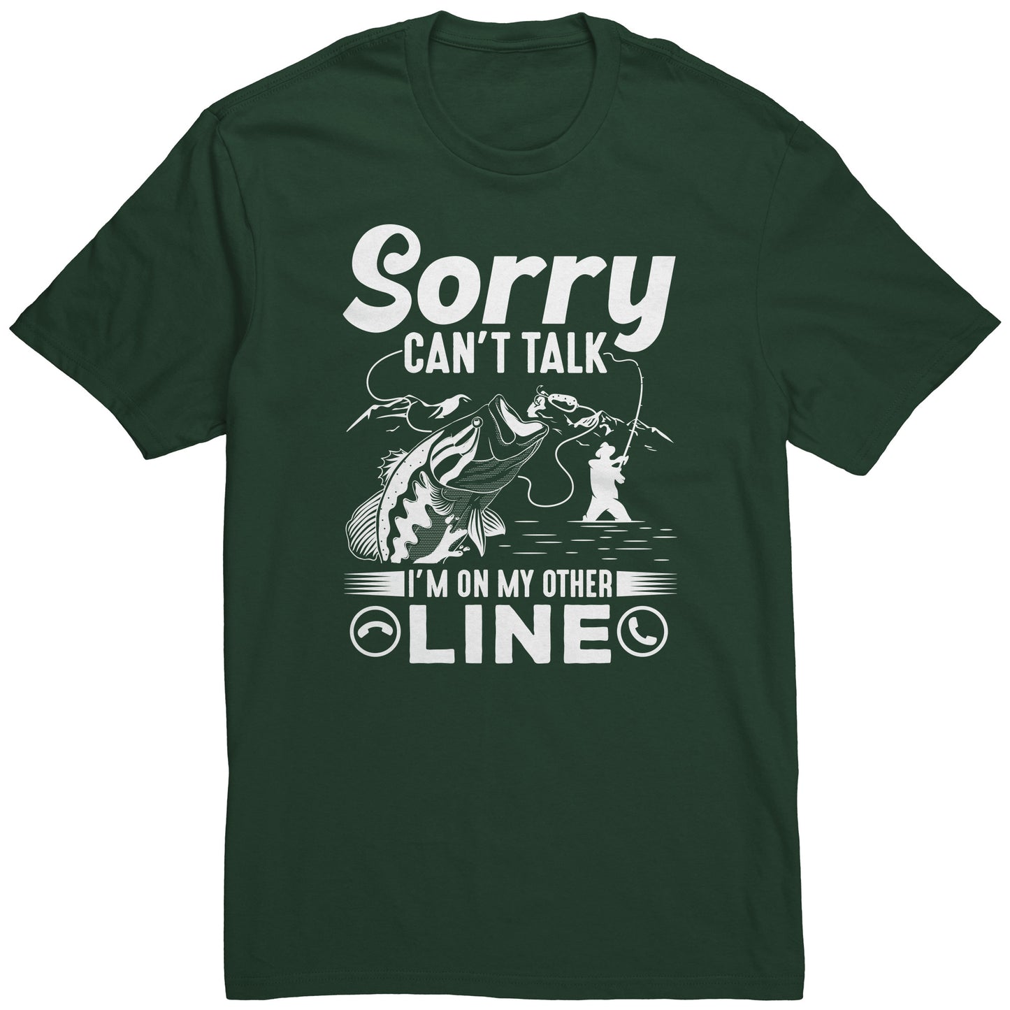 Sorry Can't Talk I'M On My Other Line - Funny Mens Fish Graphic T-Shirt