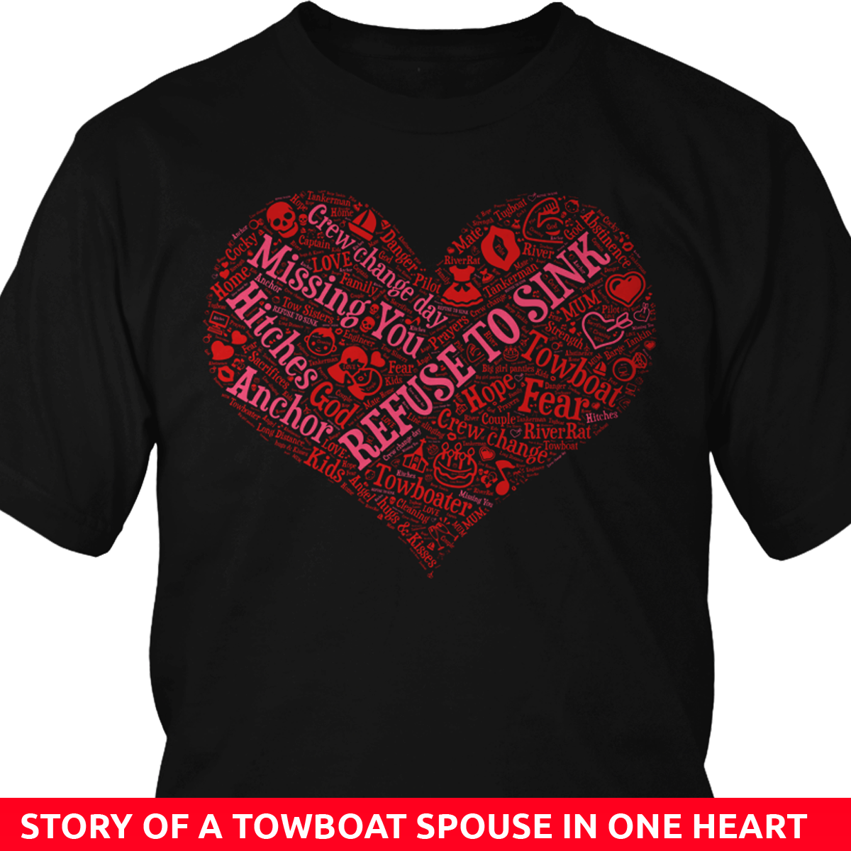 Story of A Towboat Spouse In One Heart Red Design T-Shirt