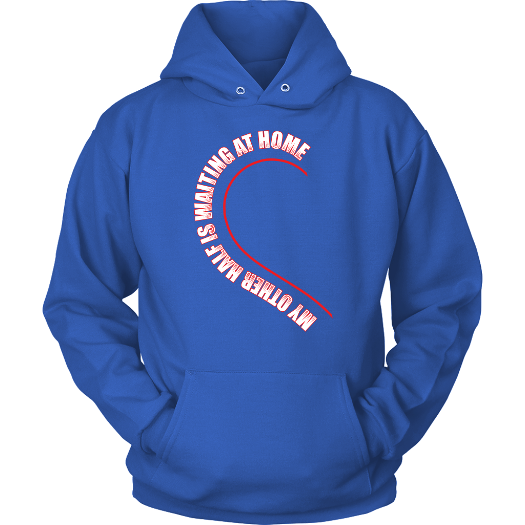 My Other Half Is At Home Hoodie - Towboater Half Tees Apparel