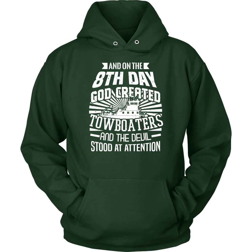 On The 8th Day - Funny Towboater T-Shirt