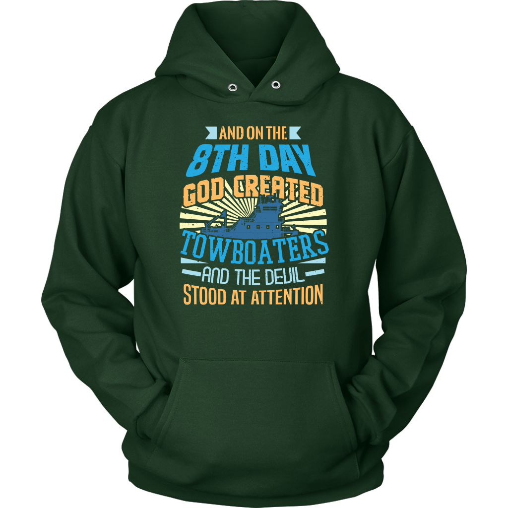 On The 8th Day - Funny Towboater T-Shirt