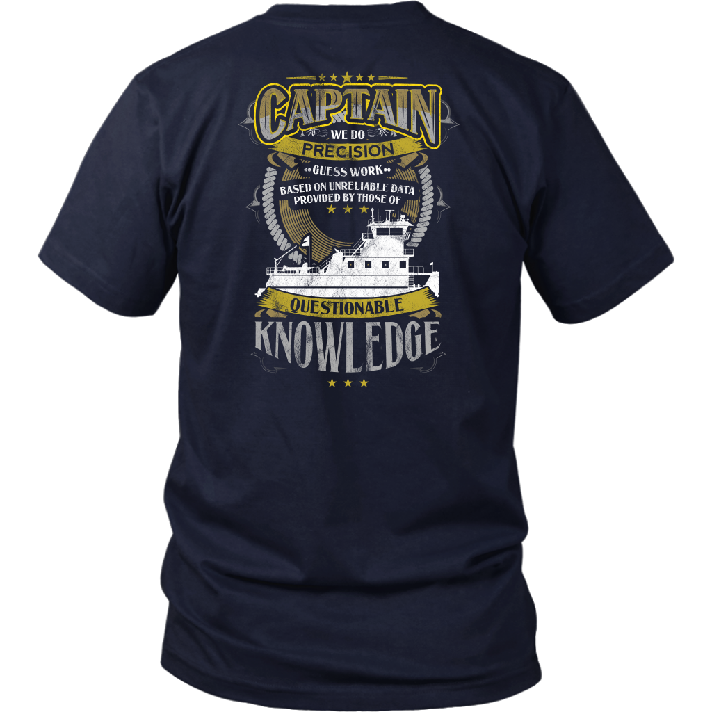 Funny We Do Precision Guess Work Towboat Captain T-Shirt