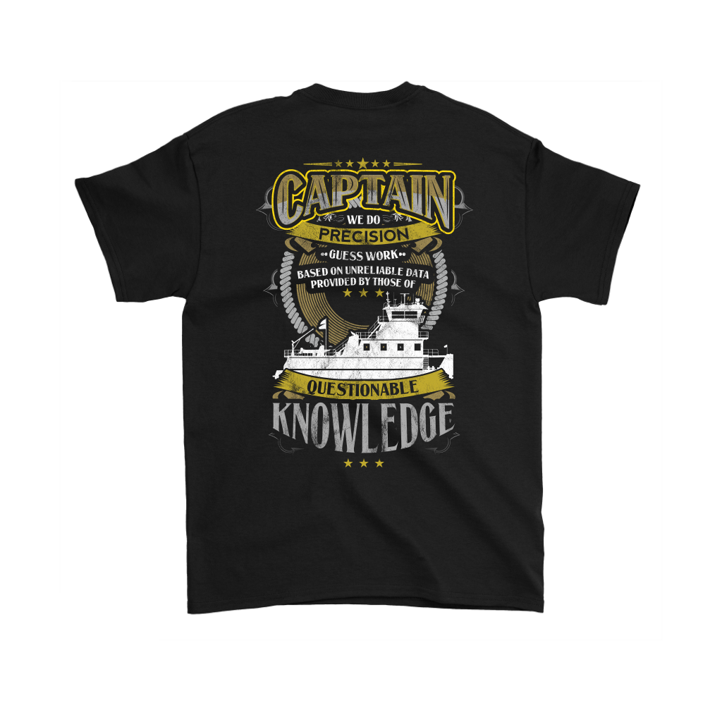 Funny We Do Precision Guess Work Towboat Captain T-Shirt