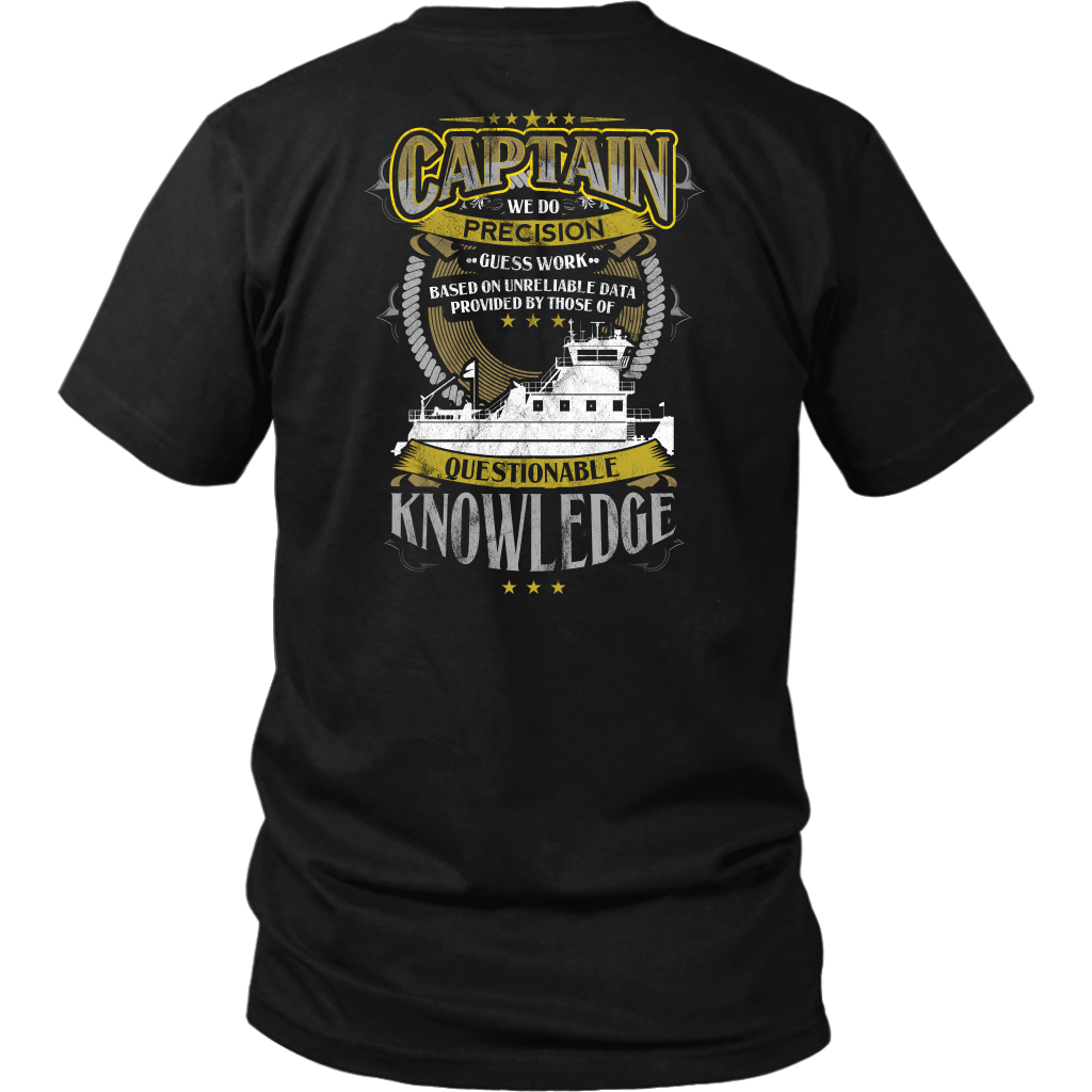 Funny We Do Precision Guess Work Towboat Captain T-Shirt