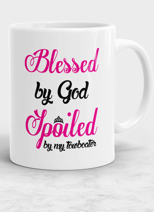 Blessed by God Spoiled By My Towboater Mug
