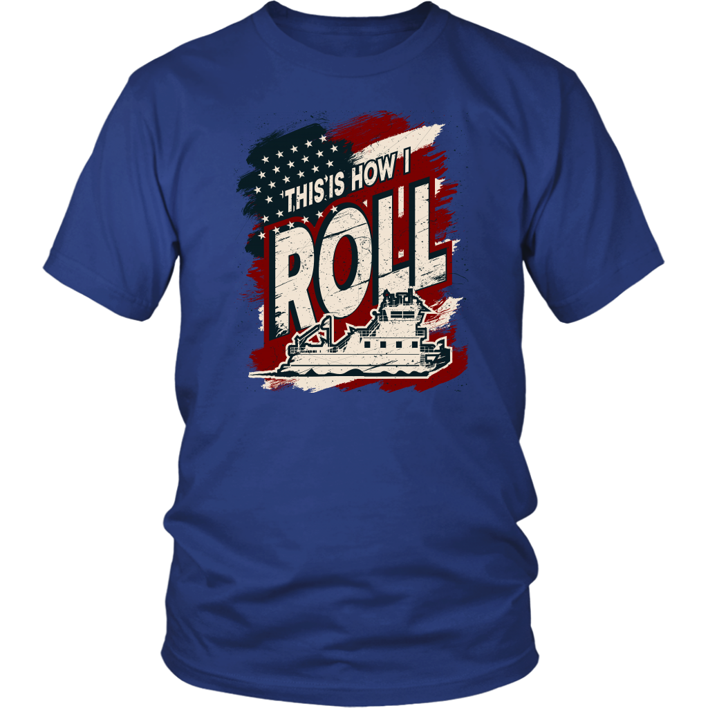 This is How I Roll Towboater  T-Shirt