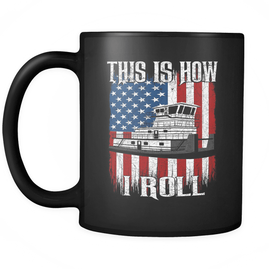 This Is How I Roll Towboater Mug