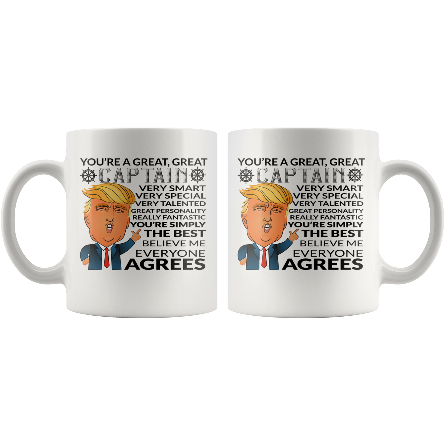 You're A Great Great Captain Funny Towboater Mug