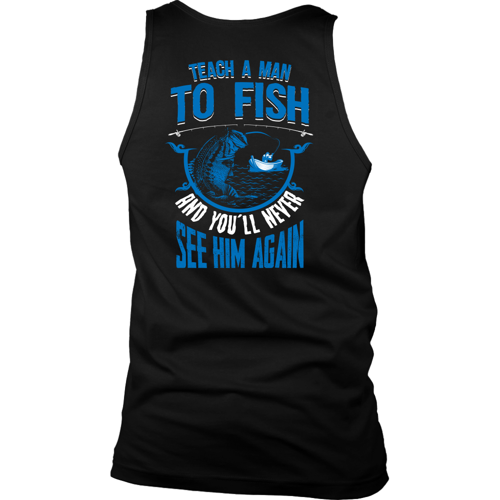 Teach a Man To Fish Tees