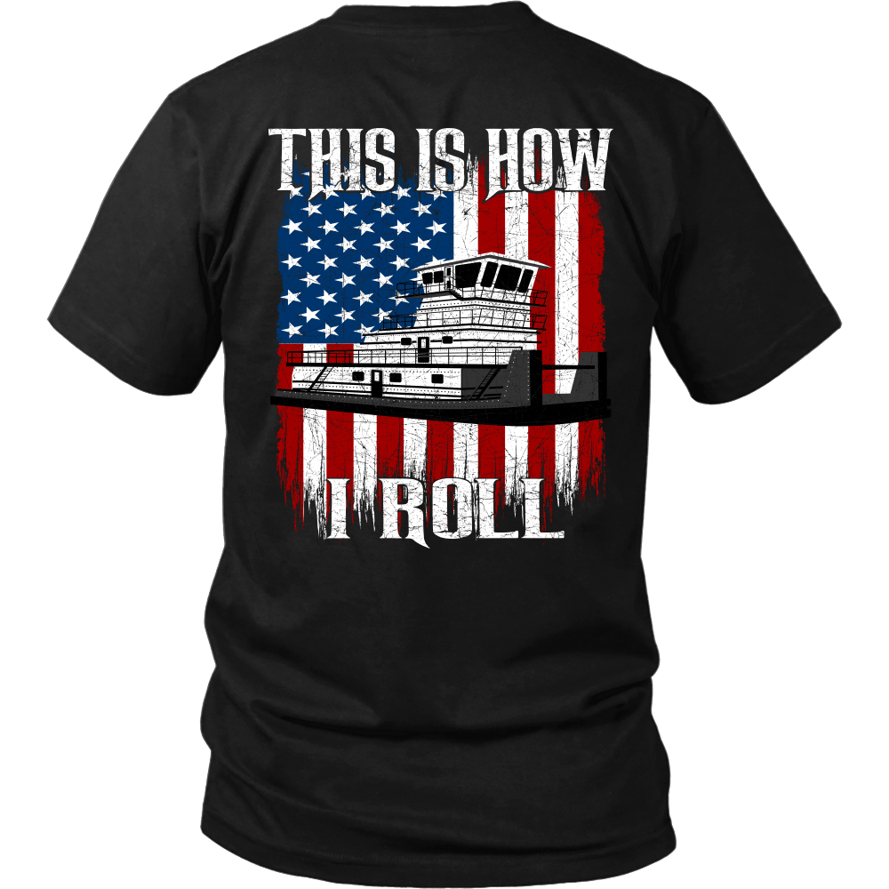 This Is How Towboaters Roll - River Rat T-Shirt