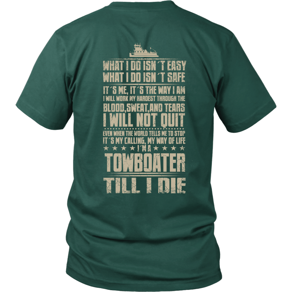 Towboater Till I Die - River Life T-Shirt