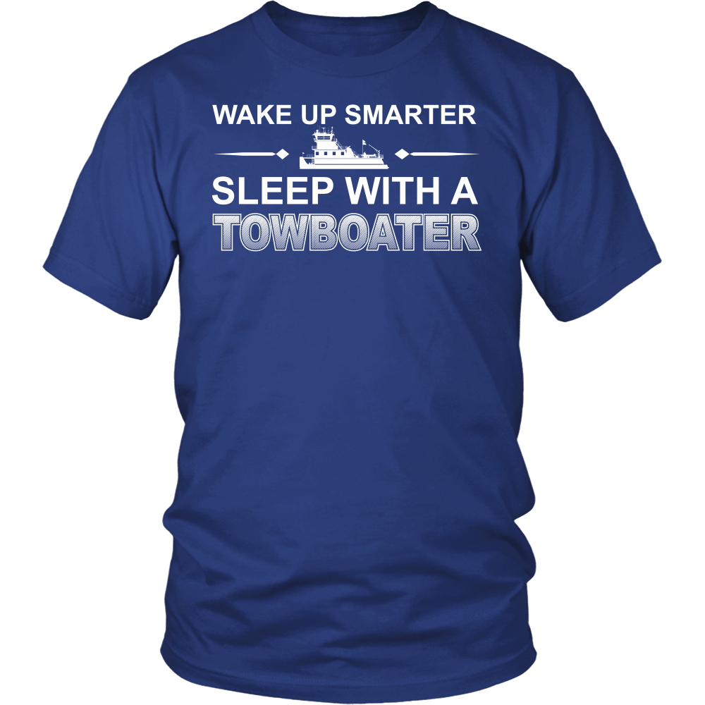 Wake Up Smarter Towboater T-Shirt