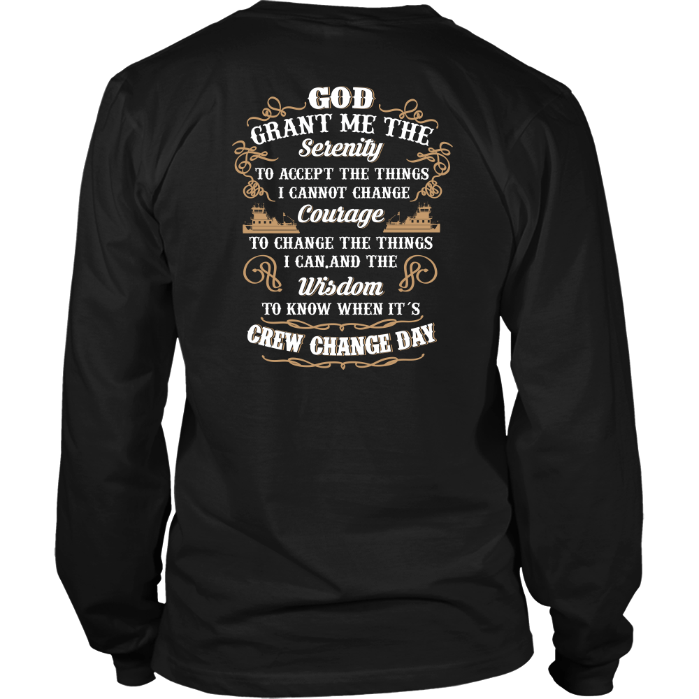 Wisdom To Know When It Is Crew Change Day