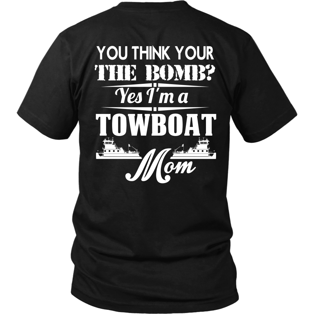 Towboat Mom Is The Bomb - River Life Apparel