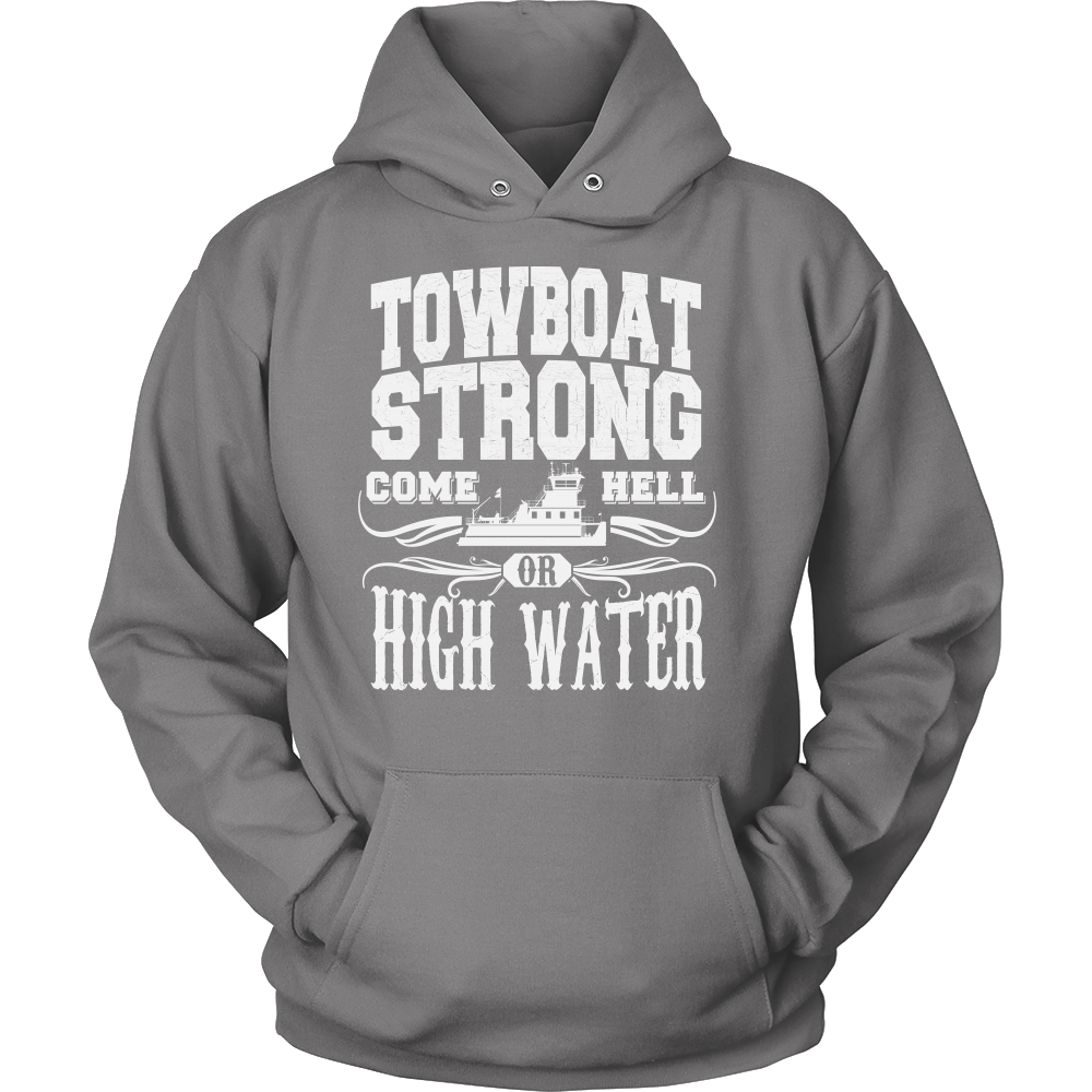Towboat Strong! Come HELL or High Water Tee