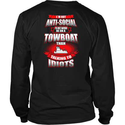 I'm Not Anti Social Towboater T-Shirt