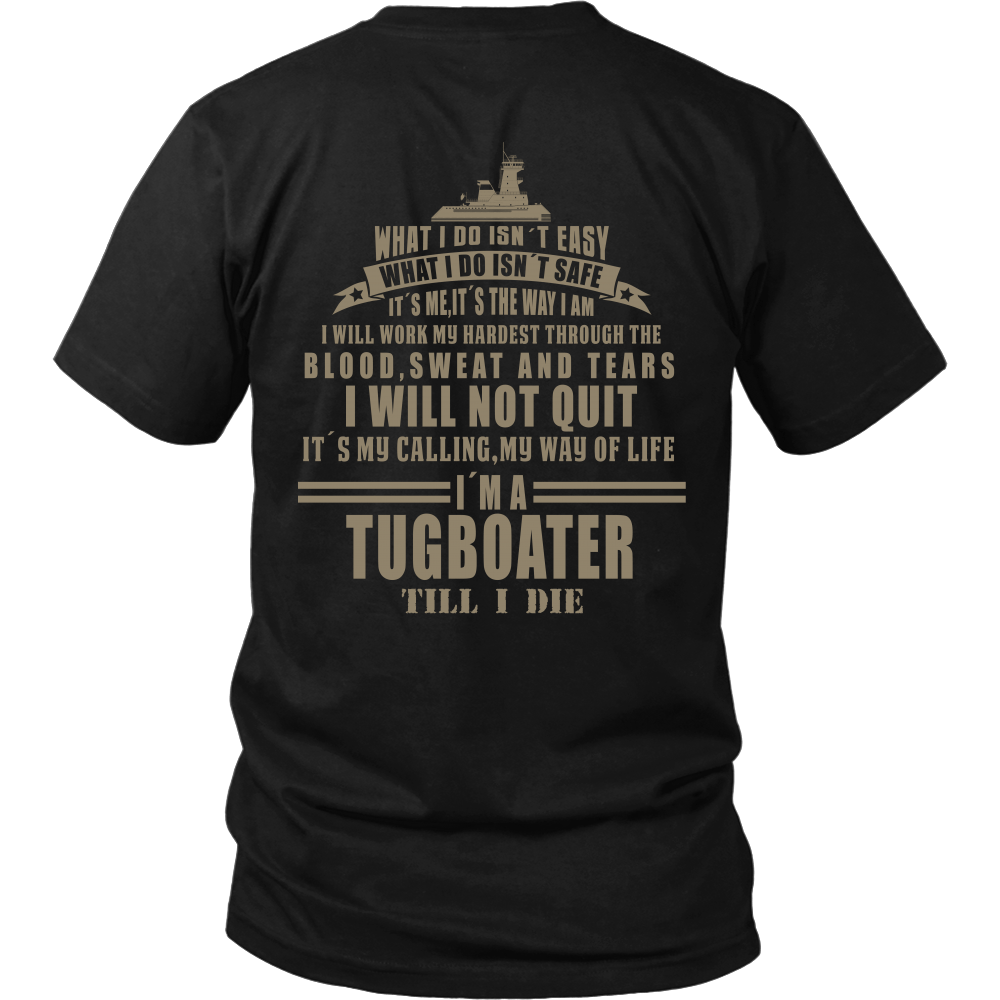Tugboater Till I Die - River Life T-Shirt