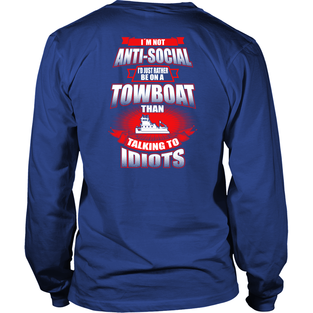 I'm Not Anti Social Towboater T-Shirt