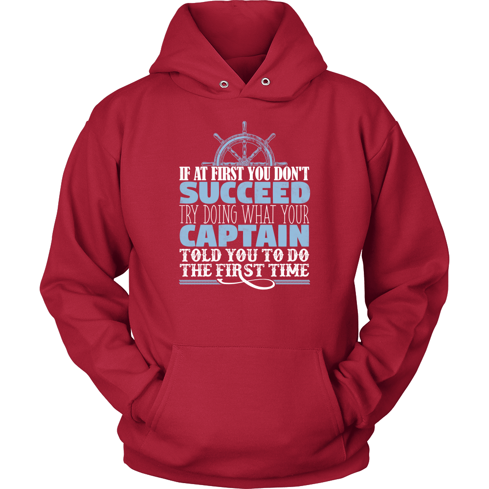 Do What Your Captain Told You To Do - Funny Boat Ship Captain T-Shirt