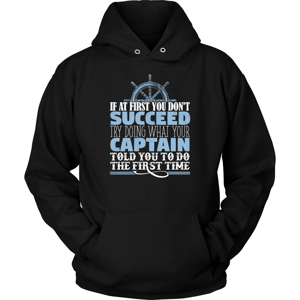 Do What Your Captain Told You To Do - Funny Boat Ship Captain T-Shirt