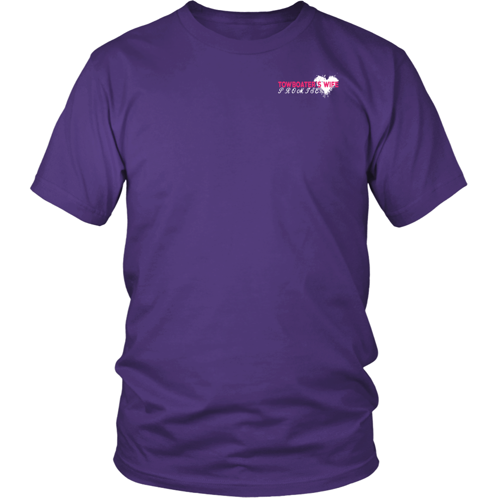 I Promised Him Towboater Wife T-Shirt