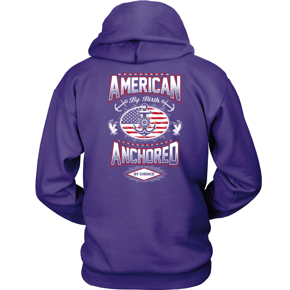American By Birth - Anchored By Choice T-Shirt