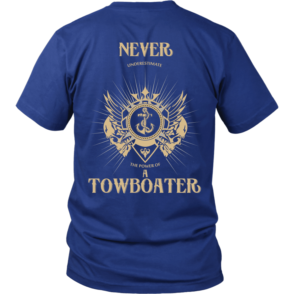Never Underestimate A Towboater - River Life Apparel