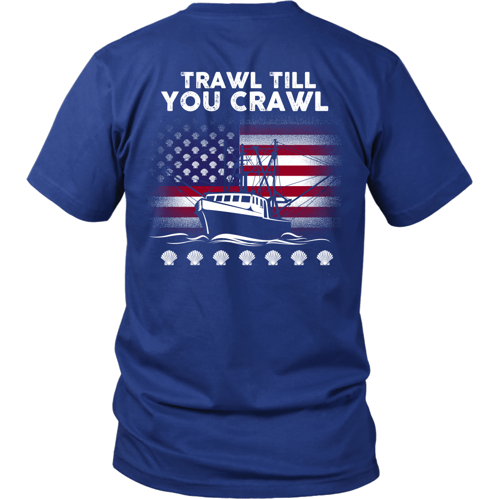 Scallopers Tee - Trawl Till You Crawl