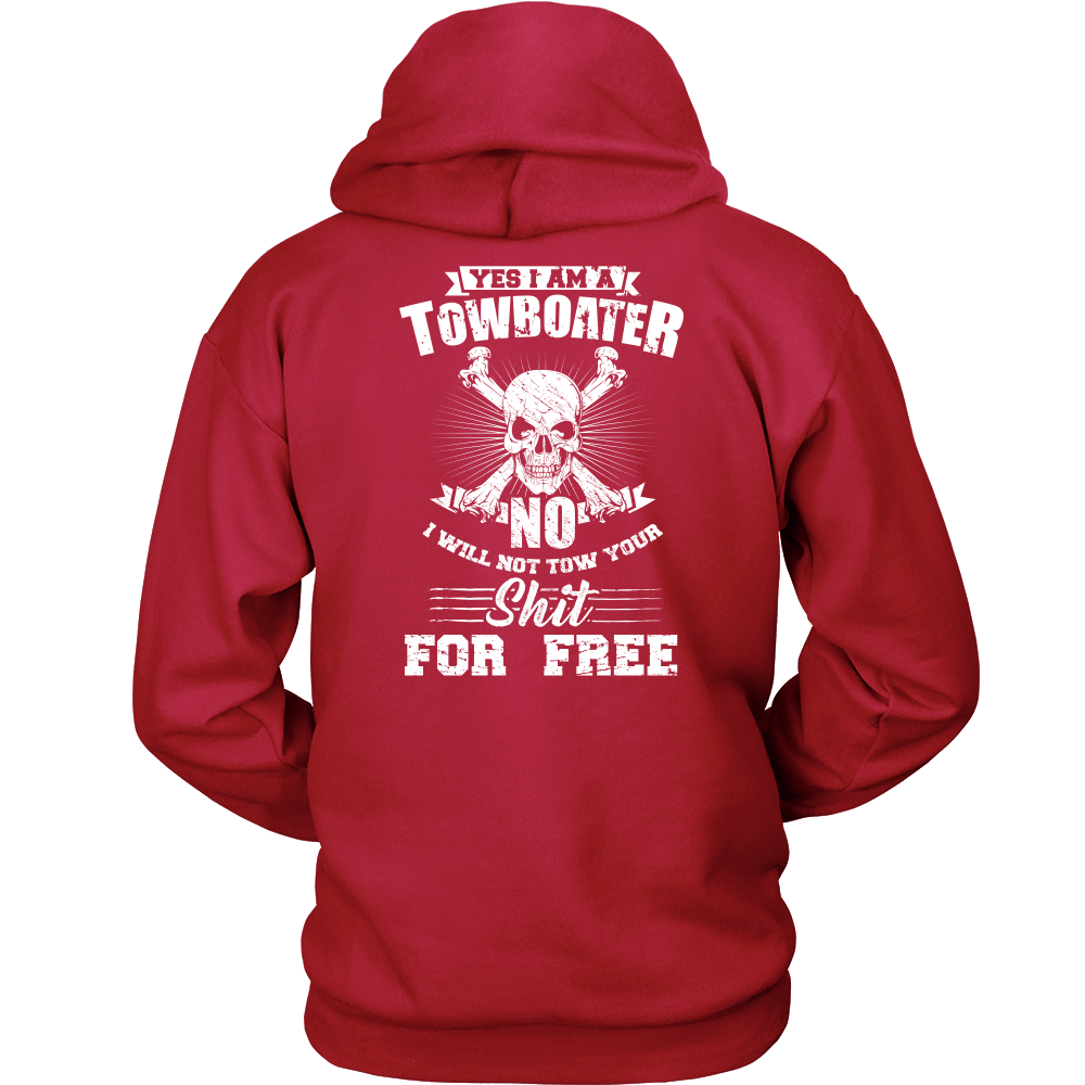 I will Not Tow Your Shit For Free Towboater T-Shirt