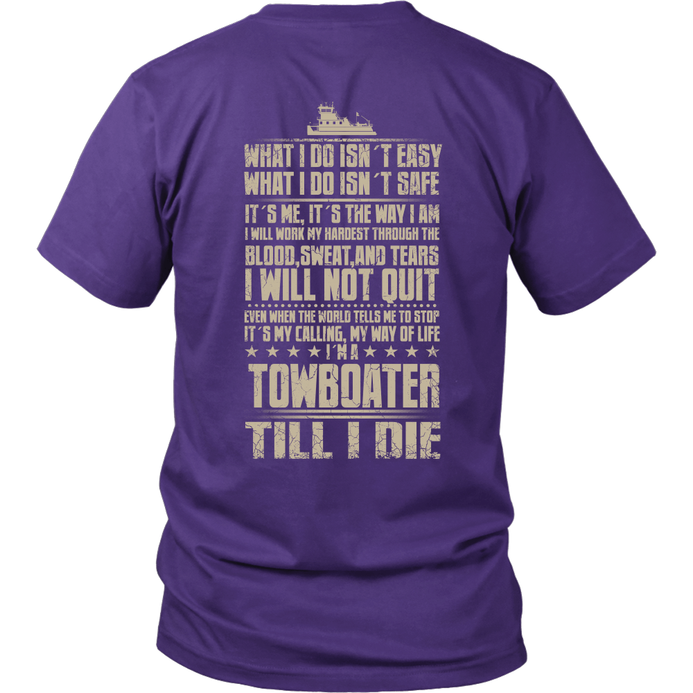 Towboater Till I Die - River Life T-Shirt