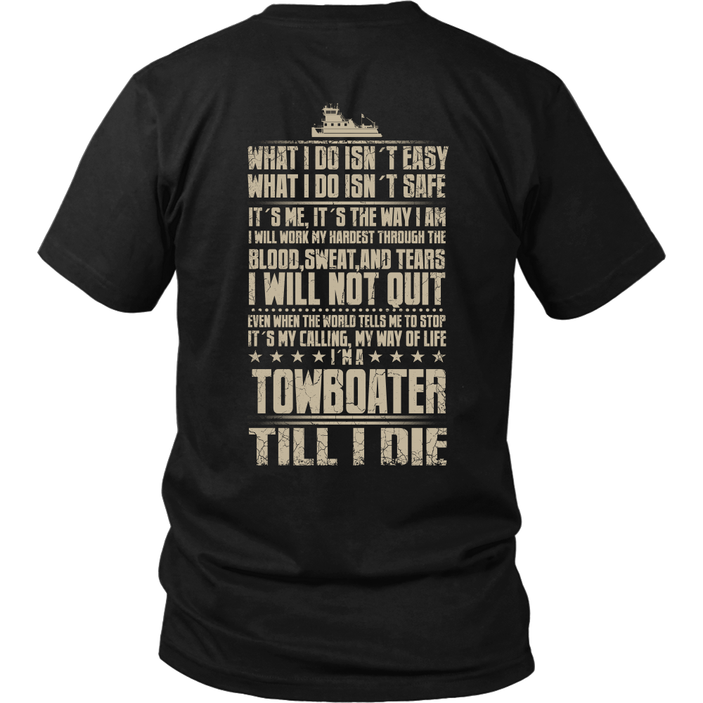 Towboater Till I Die - River Life T-Shirt