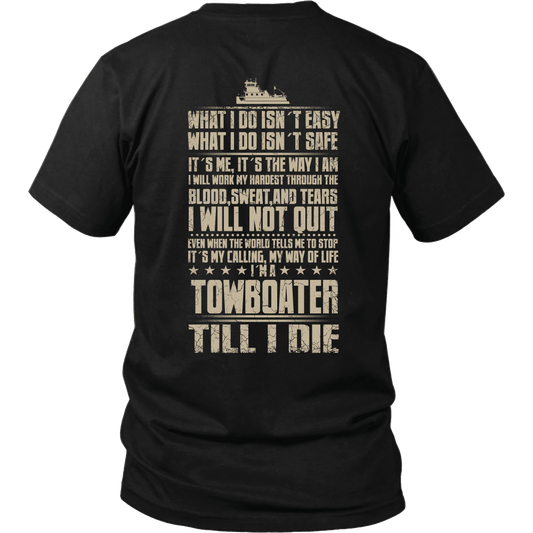 Towboater Till I Die - River Life T-Shirt