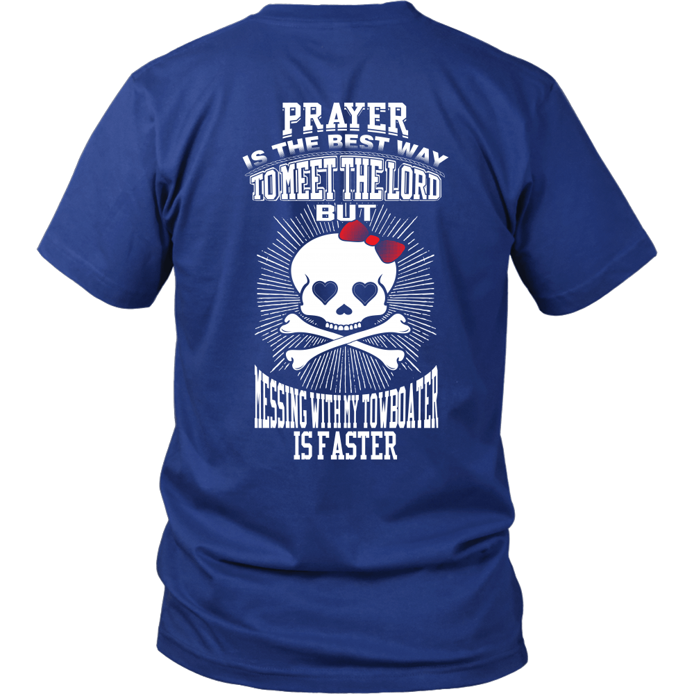 Don't Mess With My Towboater Shirt