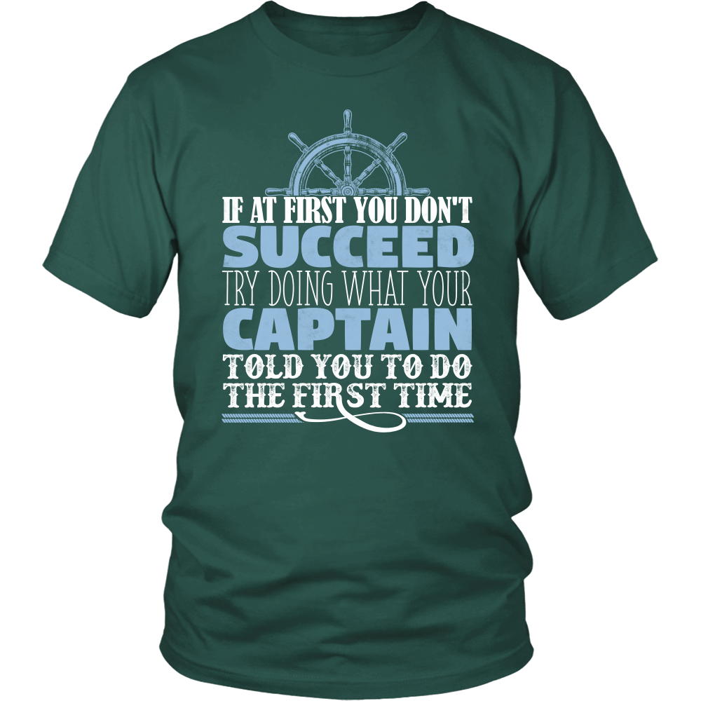 Do What Your Captain Told You To Do - Funny Boat Ship Captain T-Shirt