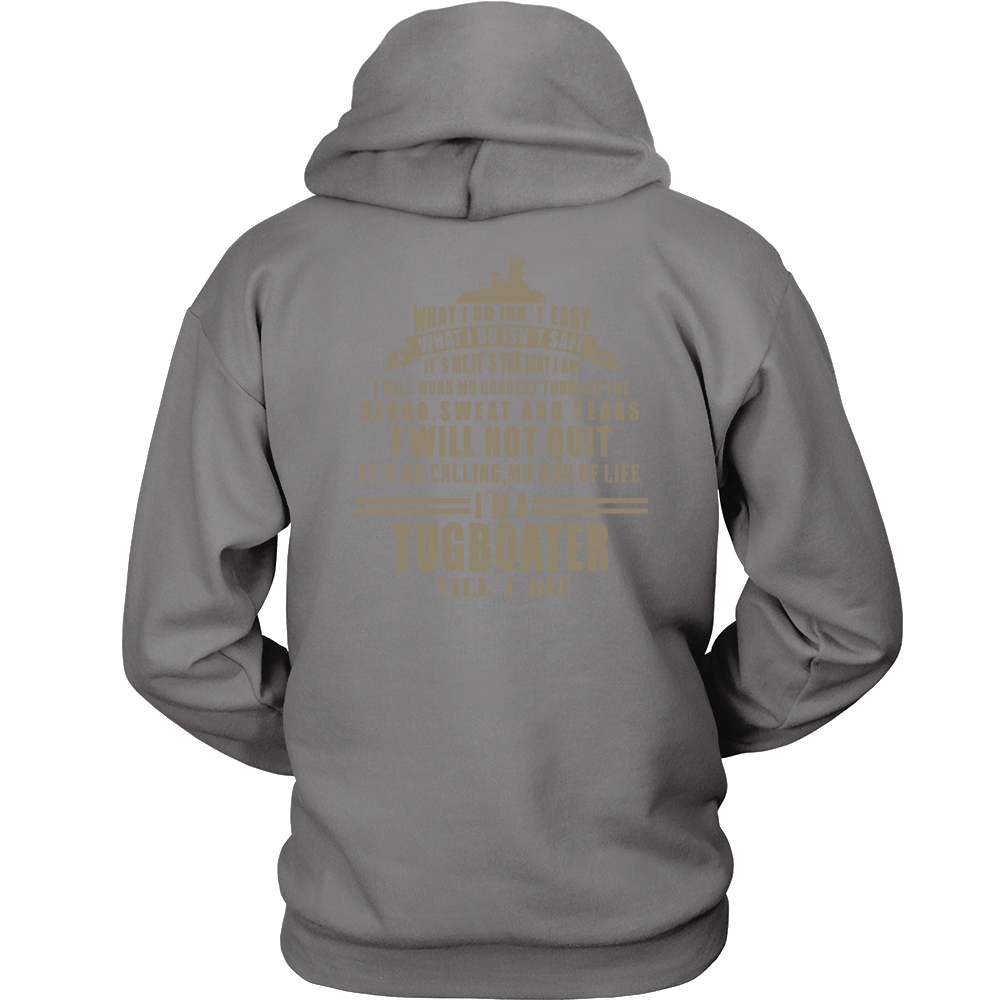 Tugboater Till I Die - River Life T-Shirt