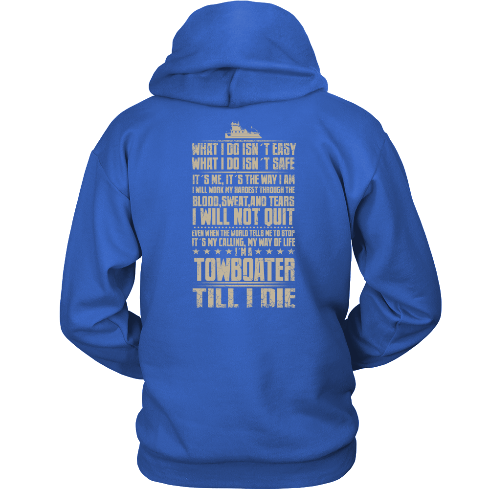 Towboater Till I Die - River Life T-Shirt