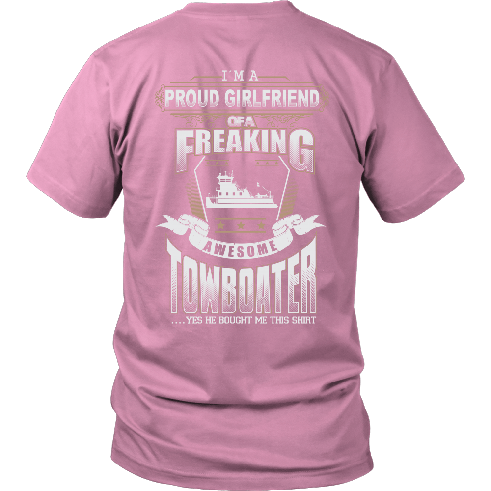 Proud Girlfriend of a Towboater T-Shirt