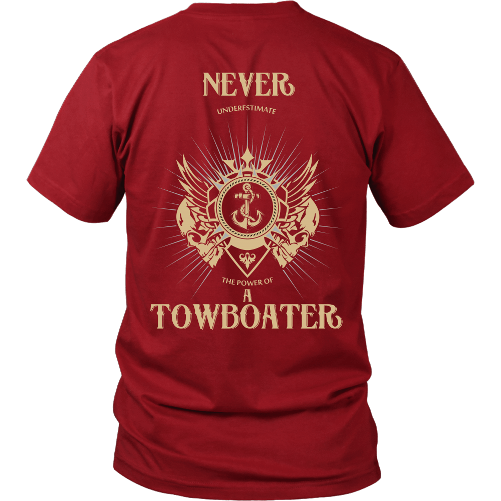 Never Underestimate A Towboater - River Life Apparel