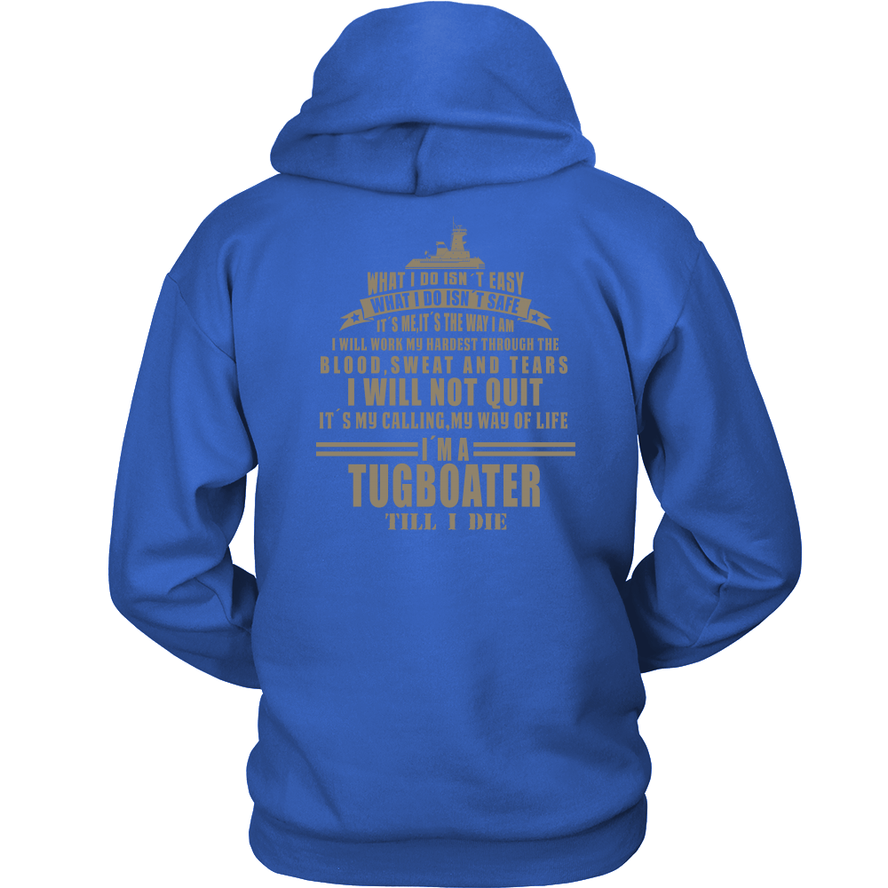 Tugboater Till I Die - River Life T-Shirt