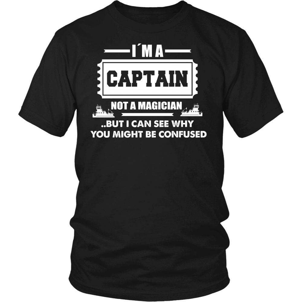 Captain! Not a Magician! -Towboater T-Shirt