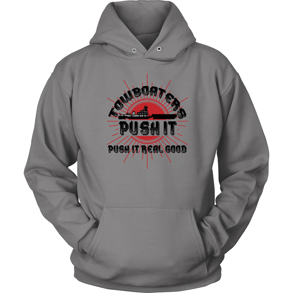 Towboaters Push It Real Good T-Shirt