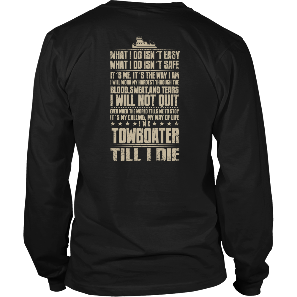 Towboater Till I Die - River Life T-Shirt