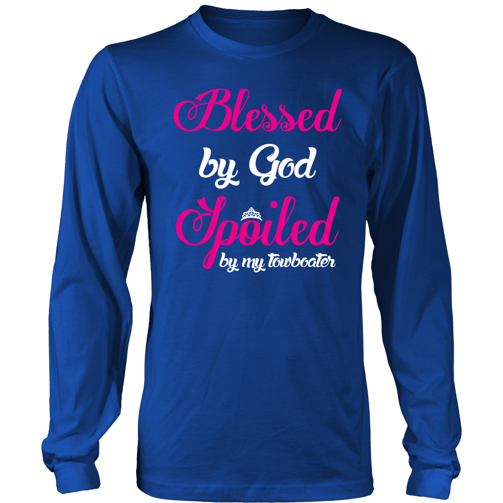 Blessed By God Spoiled By My Towboater - River Life T-Shirt