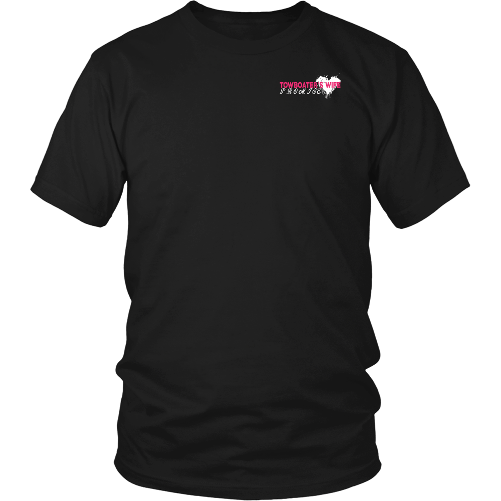 I Promised Him Towboater Wife T-Shirt